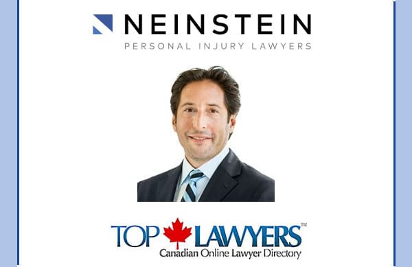 Top Lawyers™ Welcomes Toronto Injury Lawyer Jeffrey Neinstein of Neinstein Personal Injury Lawyers LLP